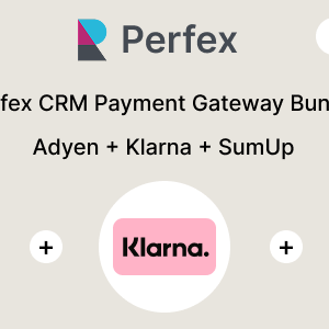 Perfex CRM Payment Gateway Bundle â€“ Adyen, Klarna, SumUp