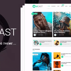 MaxCast - A WordPress Podcasting  Blogging Theme