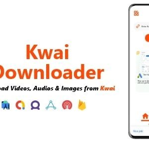 Kwai Downloader - Videos, Audios  Images Downloader | ADMOB, FAN, APPLOVIN, FIREBASE, ONESIGNAL